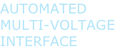 AUTOMATED MULTI-VOLTAGE INTERFACE